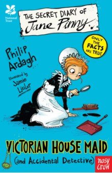 The Secret Diary of Jane Pinny, Victorian House Maid