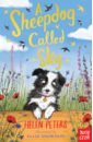 Peters Helen A Sheepdog Called Sky king smith dick carleton barbee oliver willams ursula moray animal stories for 7 year olds