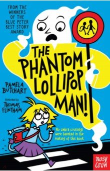Butchart Pamela - The Phantom Lollipop Man