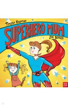 

Superhero Mum