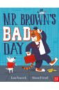 brown peter mr tiger goes wild Peacock Lou Mr Brown’s Bad Day