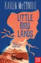 McCombie Karen Little Bird Lands ingalls wilder laura little house on the prairie