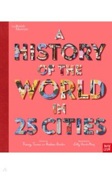 British Museum History of the World in 25 Cities