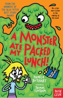 Butchart Pamela - A Monster Ate My Packed Lunch!