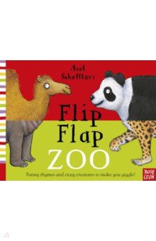 

Axel Scheffler's Flip Flap Zoo