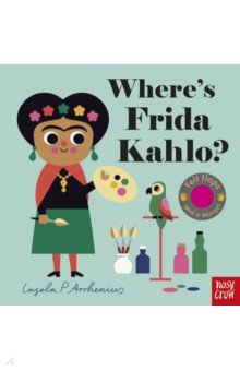 Arrhenius Ingela P. - Where's Frida Kahlo?