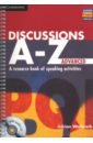 Обложка Discussions A-Z. Advanced + Audio CD. A Resource Book of Speaking Activities