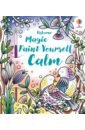 Wheatley Abigail Magic Paint Yourself Calm wheatley abigail coral reef magic painting book