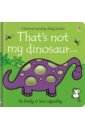 Watt Fiona That's not my dinosaur…