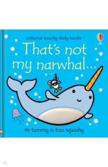 That's not my narwhal… Usborne - фото 1