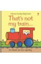 Watt Fiona That's not my train…
