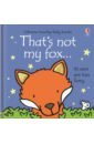 That`s not my fox…