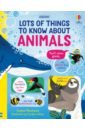 Maclaine James Lots of Things to Know About Animals kozanoglou d fly high 1 pupil s book cd