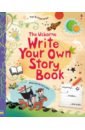 Stowell Louie, Frith Alex, Cullis Megan Write Your Own Story Book cullis megan long ago sticker book