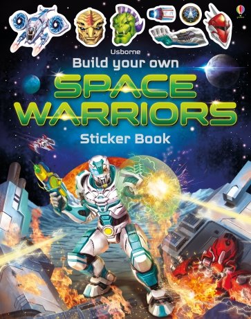 Build Your Own Space Warriors Sticker Book