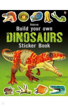 Build Your Own Dinosaurs Sticker Book