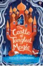 Anderson Sophie The Castle of Tangled Magic schrey sophie where s the unicorn now a magical search and find book
