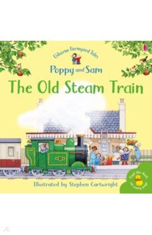 Обложка книги The Old Steam Train, Amery Heather