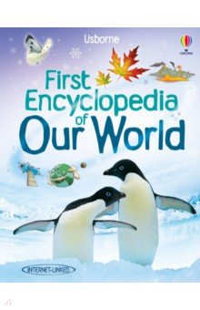 Brooks Felicity - First Encyclopedia of Our World