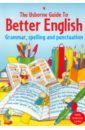 Gee Robyn, Watson Carol Better English oxford first grammar punctuation and spelling dictionary