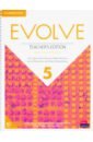 Evolve. Level 5. Teacher`s Edition with Test Generator