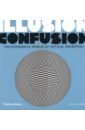 Обложка Illusion Confusion. The Wonderful World of Optical Deception