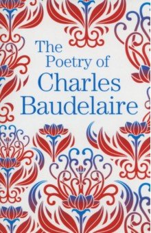 

The Poetry of Charles Baudelaire