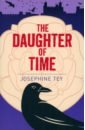 the mystery of the cupboard Tey Josephine The Daughter of Time