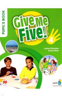 Shaw Donna, Ramsden Joanne - Give Me Five! Level 4. Pupil's Book Pack