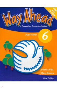 Обложка книги New Way Ahead. Level 6. Pupil's Book (+CD), Bowen Mary, Ellis Printha