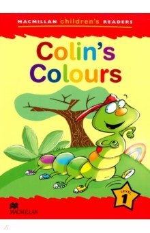 Обложка книги Colin’s Colours. Level 1, Read Carol, Soberon Ana