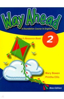 Обложка книги New Way Ahead. Level 2. Teacher's Resource Book, Bowen Mary, Ellis Printha