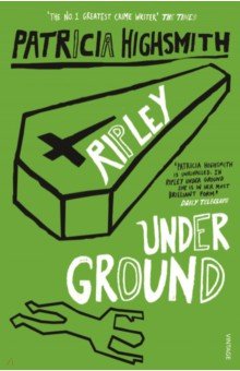 Highsmith Patricia - Ripley Under Ground