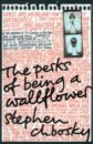 Chbosky Stephen The Perks of Being a Wallflower chbosky s the perks of being a wallflower