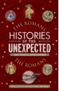 Willis Sam Histories of the Unexpected. The Romans deary terry horrible histories sticker activity rotten romans