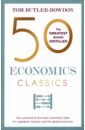 Butler-Bowdon Tom 50 Economics Classics
