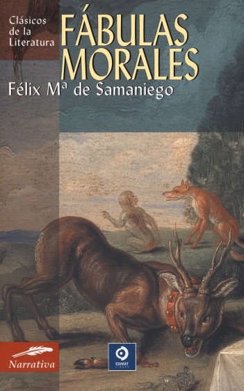 Fábulas morales - Félix Mª de Samaniego