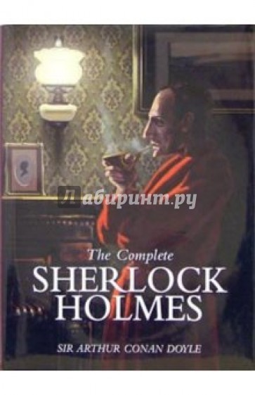 The Complete Sherlock Holmes