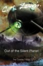 Lewis C. S. Out of the Silent Planet motum markus curiosity the story of a mars rover
