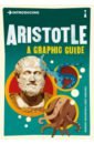 Introducing Aristotle. A Graphic Guide appignanesi richard zarate oscar introducing freud a graphic guide