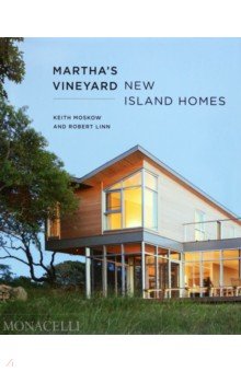 Martha's Vineyard. New Island Homes