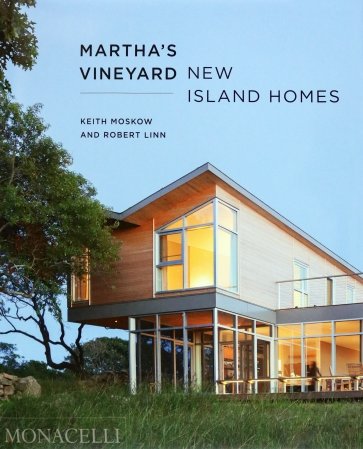 Martha's Vineyard. New Island Homes