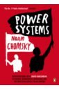 Chomsky Noam Power Systems. Conversations with David Barsamian on Global Democratic Uprisings chomsky n who rules the world