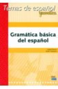 Gramática básica del español - Bueso Isabel, Vazquez Ruth