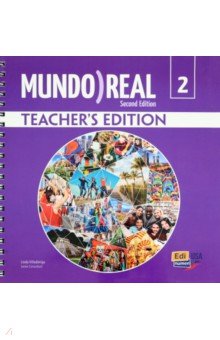 

Mundo Real 2. 2nd Edition. Teacher's Edition + Online access code