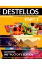 Cabeza Sanchez Maria Carmen, Fernandez Francisca, Conroy Kelly Destellos. Part 1. Teacher Print Edition + Online access code
