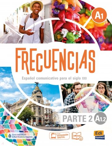 Frecuencias A1.2. Libro del estudiante. Parte 2