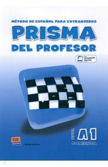 Alba Agueda, Blanco Cristina, Blanco Raquel - Prisma A1. Comienza. Libro del profesor