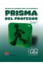 Prisma A2. Continúa. Libro del profesor - Alba Agueda, Arambol Ana, Blanco Maria Cristina
