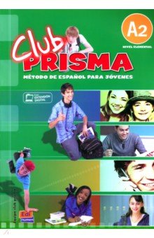 Обложка книги Club Prisma. Nivel A2. Libro de Alumno (+CD), Bueso Isabel, Cerdeira Paula, Gelabert Maria Jose